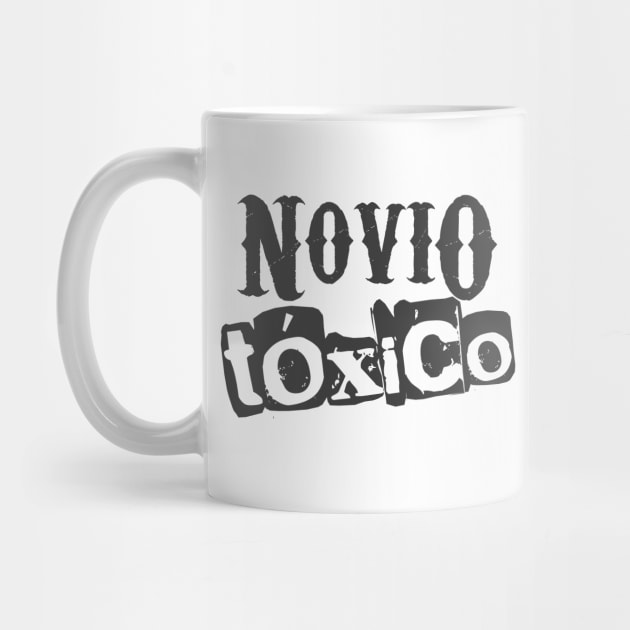 Novio Tóxico by verde